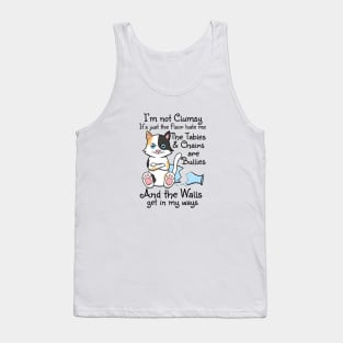 I'm Not Clumsy Funny Sayings Sarcastic Men Women Boys Girls Tank Top